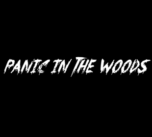 Panic in the woods